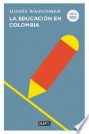 Libro La educación en Colombia (País 360)