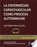Libro La enfermedad cardiovascular como proceso autoinmune