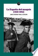 Libro La España del maquis (1936-1965)