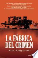 Libro La fábrica del crimen