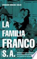 Libro La familia Franco S.A.