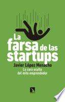 Libro La farsa de las startups