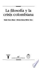 Libro La filosofía y la crisis colombiana