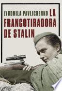 Libro La francotiradora de Stalin