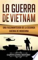 Libro La Guerra de Vietnam