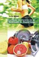 Libro LA GUÍA COMPLETA DE LA NUTRICIÓN DEL DEPORTISTA