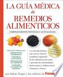 Libro La Guia medica de remedios alimenticios