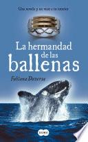 Libro La hermandad de las ballenas