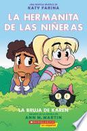 Libro La hermanita de las niñeras #1: La bruja de Karen (Karen's Witch)