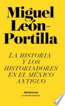 Libro La historia de los historiadores en el México Antiguo