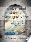 Libro La identidad y misión del consagrado hoy