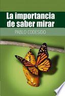 Libro La importancia de saber mirar...