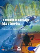 Libro La inclusión en la actividad física y deportiva (Bicolor)