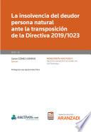 Libro La insolvencia del deudor persona natural ante la transposición de la Directiva 2019/1023