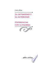 Libro La intimidad y la alteridad (experiencias con la palabra)