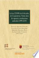 Libro La Ley 27/1999, de 16 de julio, de Cooperativas. Veinte años de vigencia y resoluciones judiciales (1999-2019)