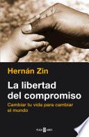 Libro La libertad del compromiso
