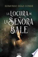 Libro La locura de la señora Bale