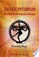 Libro La luz interior: Introducción a las religiones orientales