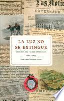 Libro La Luz no se Extingue, Historia del Primer Externado 1886-1895