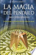 Libro La Magia del péndulo