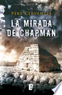 Libro La mirada de Chapman