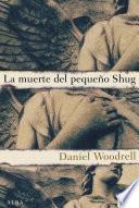 Libro La muerte del pequeño Shug
