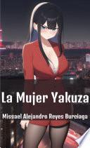 Libro La Mujer Yakuza (Serie completa)