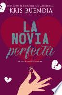 Libro La Novia Perfecta