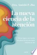 Libro La nueva ciencia de la atención