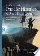 Libro La odisea de Pancho Himmler y Paco Klingon