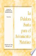 Libro La Palabra Santa para el Avivamiento Matutino - Estudio de cristalización de Deuteronomio, Tomo 2