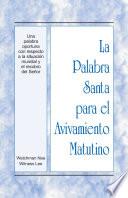 Libro La Palabra Santa para el Avivamiento Matutino - Una palabra oportuna con respecto a la situación mundial y el recobro del Señor