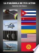 Libro La parábola de tus actos
