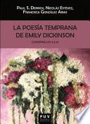 Libro La poesía temprana de Emily Dickinson. Cuadernillos 9 & 10