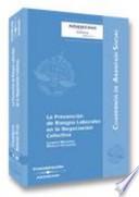 Libro La prevención de riesgos laborales en la negociación colectiva