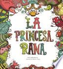 Libro La princesa rana
