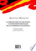 Libro La protección de los datos y contenidos digitales de las personas fallecidas