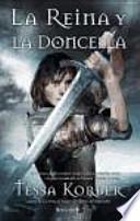 Libro LA REINA Y LA DONCELLA
