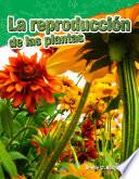Libro La reproducción de las plantas (Plant Reproduction)