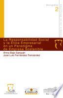 Libro La responsabilidad social y la ética empresarial en un paradigma de empresa sostenible