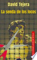 Libro La senda de los locos