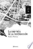 Libro La sinfonía de la destrucción
