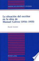 Libro La situación del escritor en la obra de Manuel Gálvez (1916-1935)