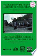 Libro LA SOCIEDAD RURAL MEXICANA FRENTE AL NUEVO MILENIO, Vol. IV