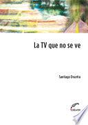 Libro La TV que no se ve