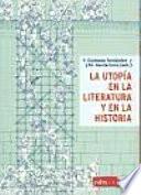 Libro La utopía en la literatura y en la historia