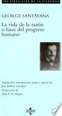 Libro La vida de la razón o fases del progreso humano