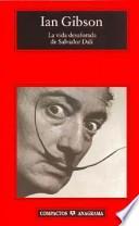 Libro La vida desaforada de Salvador Dalí