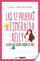 Libro Las 12 pruebas de Esmeralda Kelly